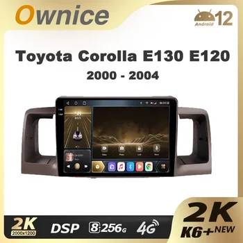 Ownice K6+ 2K для Toyota Corolla E130 E120 2000 - 2004 Автомагнитола Мультимедийный видеоплеер Нави Стерео GPS Android 12 No 2 Din DVD