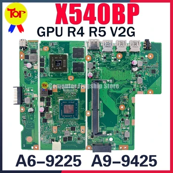 X540BP Материнская плата ноутбука для ASUS X540B X540BA A540B K540B F540B A6-9225 A9-9425 A9-9420 R4 R5-GPU V2G Материнская плата