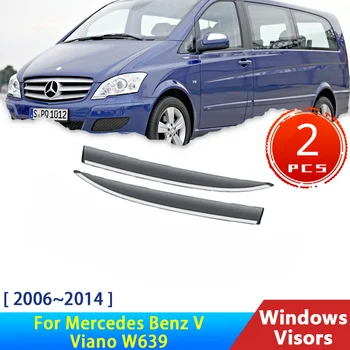 Дефлекторы для Mercedes Benz V Class Viano W639 2006~2014 Аксессуары Автомобильные оконные козырьки Защита бровей Защита бровей Защитный козырек